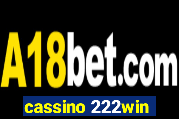 cassino 222win